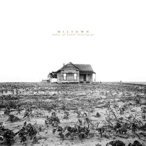 Miltown - Tales Of Never Letting Go LP