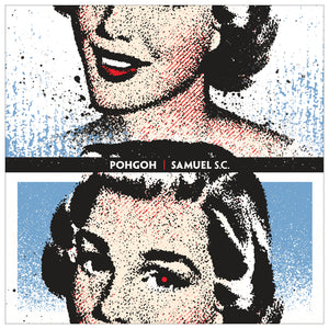 Pohgoh / Samuel s.c. - Split 10"