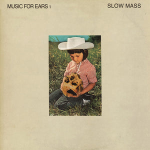 Slow Mass - "Music For Ears 1" 7inch