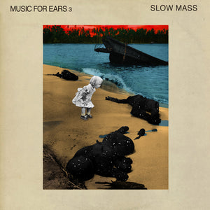 Slow Mass - "Music For Ears 3" 7inch