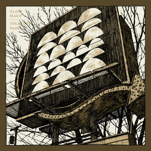 Slow Mass - "Treasure Pains"