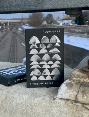 Slow Mass - "Treasure Pains"