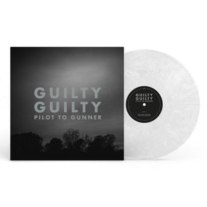 Pilot to Gunner - "Guilty, Guilty"